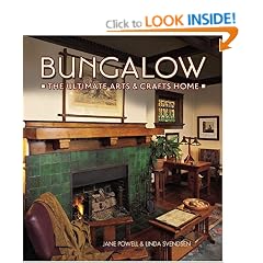 Bungalows: The Ultimate Arts and Crafts Home