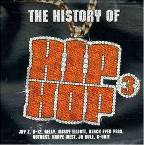 CD-Charts  Search : History of Hip Hop, Vol. 3