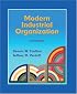 Modern Industrial Organization (4th Edition) (Addison-Wesley Series in Economics)