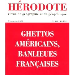 H�rodote, N� 122 : Ghettos  am�ricains, banlieues fran�aises