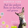 Auf der anderen Seite ist das Gras viel gr�ner