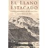 El Llano Estacado: Exploration and Imagination on the High Plains of Texas and New Mexico, 1536-1860