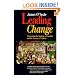 Leading Change: Overcoming the Ideology of Comfort and the Tyranny of Custom (J-B US non-Franchise Leadership)