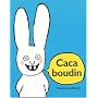 Caca Boudin de St�phanie Blake