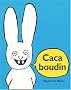 Caca Boudin