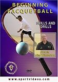 Beginning Racquetball: Skills and Drills