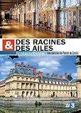 Des racines et des ailes : Fontainebleau