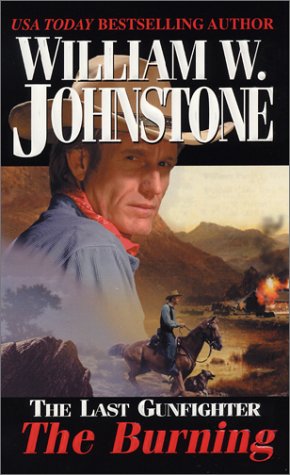 The Last Gunfighter: The Burning