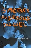 3 m�tres au dessus du ciel par Moccia