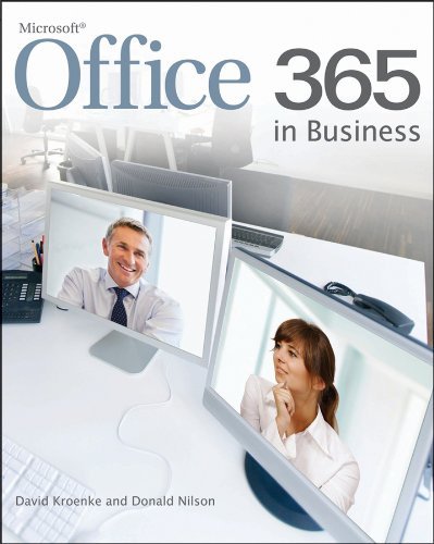 By David Kroenke Office 365 in Business (1st Frist Edition) [Paperback]
