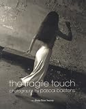 The Fragile Touch