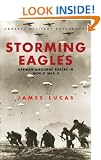 Storming Eagles: German Paratroopers in World War Two (Cassell Military Paperbacks)