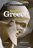 Books : National Geographic Investigates: Ancient Greece: Archaeology Unlocks the Secrets of Ancient Greece (NG Investigates)