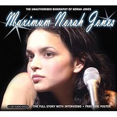 Maximum Norah Jones [Audio Biography]