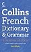Collins French Essential Dictionary and Grammar