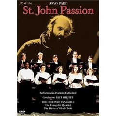 Arvo Part - St. John Passion   Hillier, The Hilliard Ensemble, Western Wind Choir by 