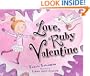 Love, Ruby Valentine (Carolrhoda Picture Books)