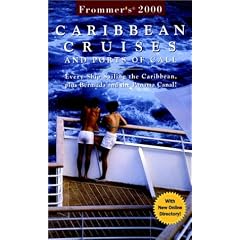Frommer's 2000 Caribbean Cruises: And Ports of Call (Frommer's Caribbean Cruises and Ports of Call 2000)
