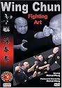 Wing Chun: Fighting Art