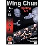 Wing Chun: Fighting Art