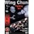 Wing Chun: Fighting Art