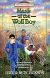 Mask of the Wolf Boy: Jonathan and Rosalind Goforth (Trailblazer Books)
