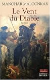 Le Vent du Diable : L\'histoire du prince Nana Sahib