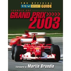 Formula One Grand Prix 2003: The Official ITV Sport Guide