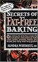 Secrets of Fat-free Baking (Secrets of Fat-Free Cooking)