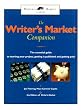 The Writer's Market Companion: The Essential Guide to Starting Your Project, Getting Published and Getting Paid (Writer's Market library)