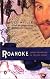 Roanoke: Solving the Mystery of the Lost Colony