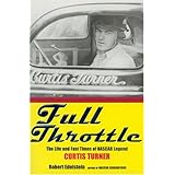 full throttle the life and fast times of curtis turner
