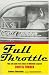 Books : Full Throttle: The Life and Fast Times of Curtis Turner