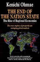 The End of the Nation State: The Rise of Regional Economies
