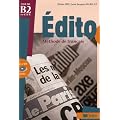 Edito niveau B2 du CECR : M�thode de fran�ais (2CD audio)