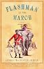 Flashman on the March (Flashman Papers)