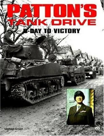 Patton's Tank Drive: D-Day to Victory