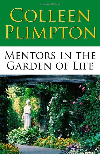 Mentors in the Garden of Life