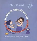Prudence's Baby-sitter Book (Joshua & Prudence Books)