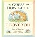 Guess How Much I Love You