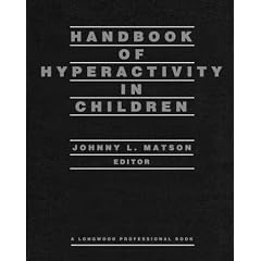 Handbook of Hyperactivity in Children