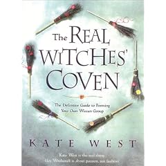 The Real Witches' Coven: The Definite Guide to Forming Your Own Wiccan Group