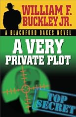 A Very Private Plot (Blackford Oakes Novel)