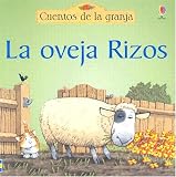 LA Oveja Rizos (Cuentos de la Granja)