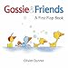 Gossie and Friends: A First Flap Book (Gossie & Friends)