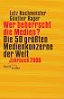 Wer beherrscht die Medien? Jahrbuch 2000. Die 50 gr��ten Medienkonzerne der Welt.