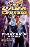 The Dark Crusade (Dark Wing)