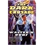 The Dark Crusade (Dark Wing)