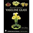 Pictorial Guide to Vaseline Glass (Schiffer Book for Collectors) by Sue C. Davis