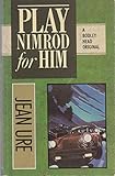 Play Nimrod for him